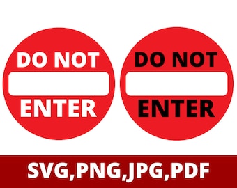 printable forbidden symbols, do not enter, no entry, prohibited svg, no entry, door sign svg, caution sign png