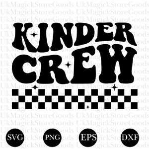 Kinder Crew Svg Png, Kindergarten Svg, Kinder Shirt Svg, Kinder Crew Png, Kinder Team Shirt Png, Kindergarten Teacher Svg, cute Teacher Svg
