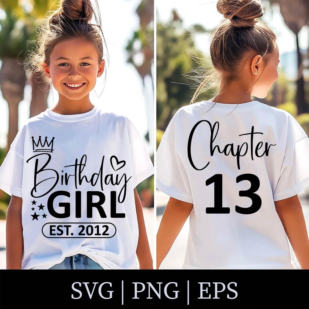 13th Birthday Girl SVG, Est. 2012 Svg, 13th Birthday Girl Gift, Chapter ...