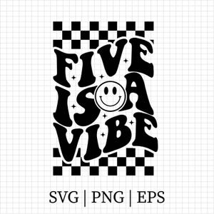 Retro Five Is A Vibe SVG, Retro 5th Birthday Boy SVG,  Retro Toddler Birthday, Retro Happy Dude, 5 Years Old Svg,  Retro 5th Fifth Birthday