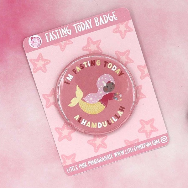 Modest Mermaid I'm Fasting Badge - 58mm Fasting Today Badge - Ramadan Badge - Ramadan Gifts - Sawm Badge - Islamic Badge