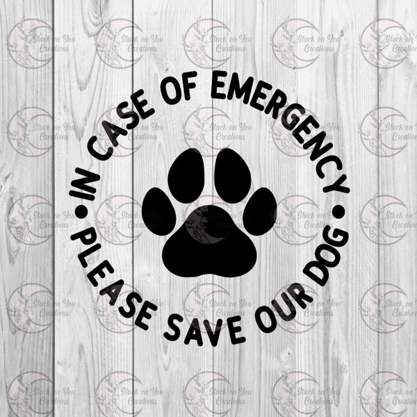 In Notfall, Save Our Dog Sticker / Vinyl Decal