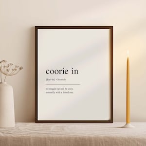 Coorie in Definition, Scottish Print, Minimalist wall art, Scottish Poster, Scottish Decor, Scottish Gift Scotland Slang | DIGITAL DOWNLOAD