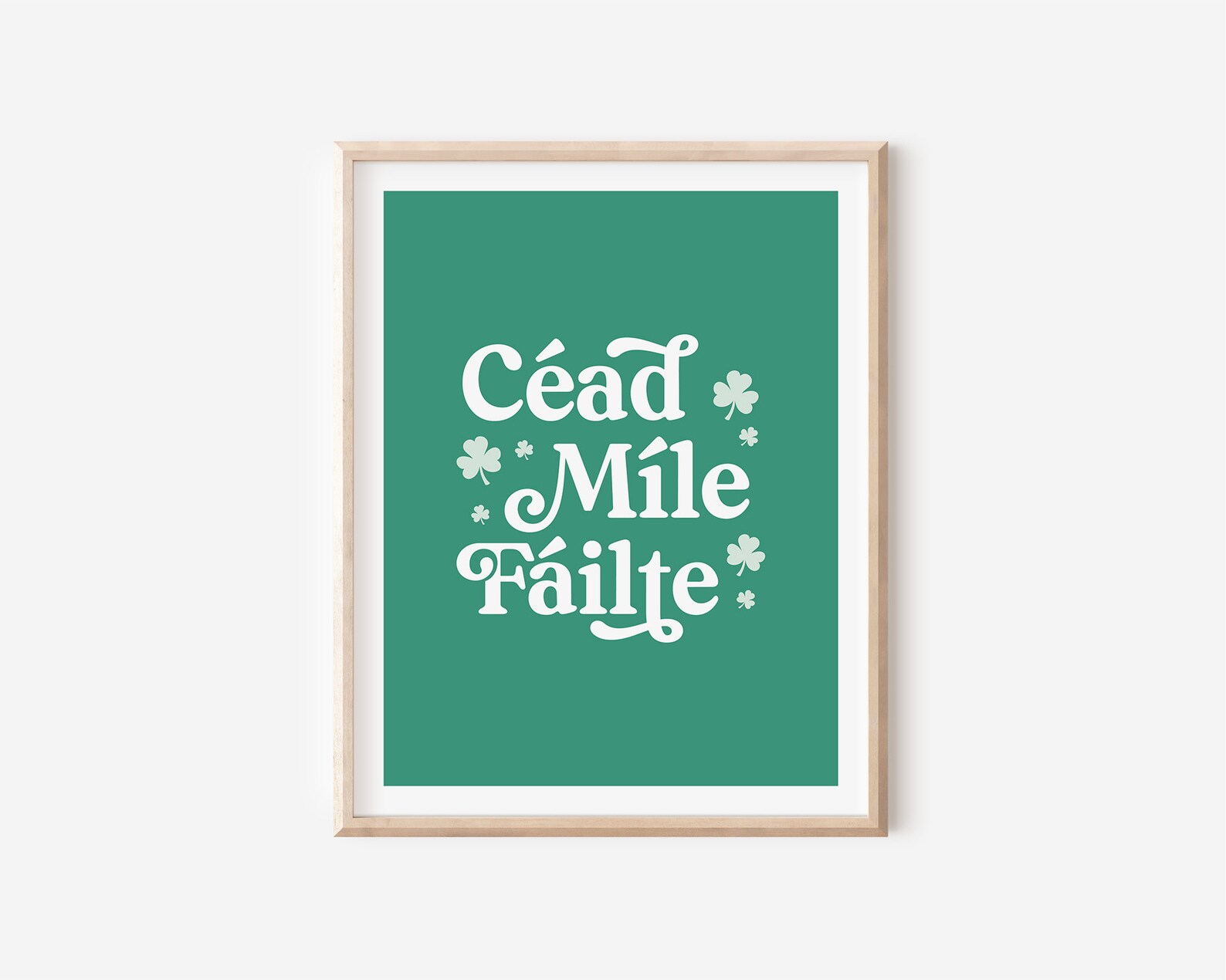 Cead Mile Failte, Irish Irish Print, Irish Decor, Irish Gift