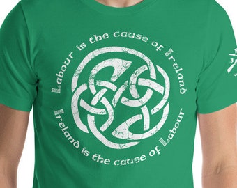 Camiseta O trabalho é a causa da citação de James Connolly da Irlanda