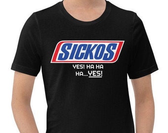 Sickos T-Shirt