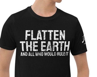 Flatten the Earth T-Shirt
