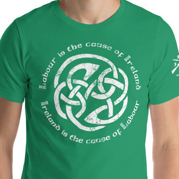 Labour is the Cause of Ireland James Connolly Quote T-Shirt