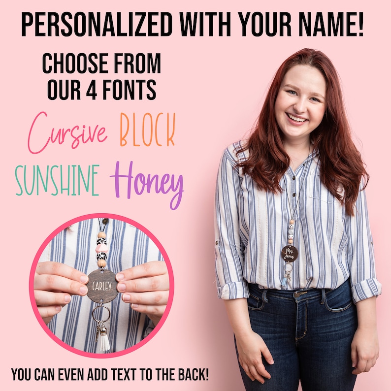 May include: A personalised wooden name tag with a beaded lanyard. The tag is oval shaped and has the name "CARLEY" engraved on it. The lanyard has colourful beads and a tassel. The image shows four font options: Cursive, Block, Sunshine, and Honey.