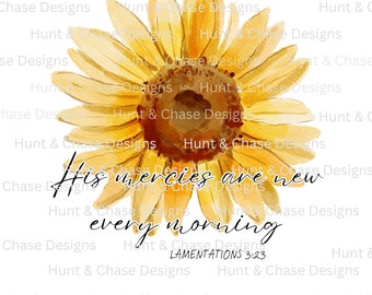 Sunflower Lamentations 3:23 SVG | Bible Verse SVG | Sublimation Designs | PNG Design for Sublimation | Christian | Faith Clipart