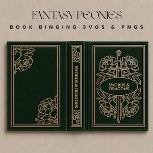 Może przedstawiać: Ciemnozielony projekt okładki książki ze złotymi liniami przedstawiającymi piwonie i miecz. Tekst głosi FANTASY PEONIES, BOOK BINGING SVGS & PNGS oraz SWORDS & DRAGONS. Projekt obejmuje przednią okładkę, grzbiet oraz tylną część książki.