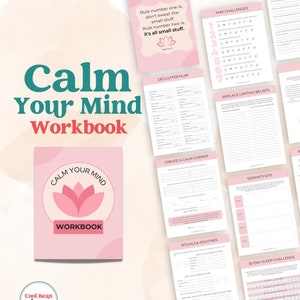 May include: A pink and white workbook titled "Calm Your Mind Workbook" with a pink lotus flower design. The workbook includes sections on decluttering, creating a calm corner, replacing limiting beliefs, serenity kits, and more.
