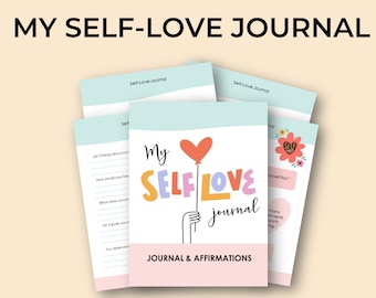 My Self Love Journal | Printable | Journal & Affirmations