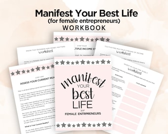 Werkboek Manifest Your Best Life for Female Entrepreneurs | Afdrukbare gids en werkbladen voor het manifesteren van overvloed