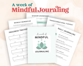 A Week of Mindful Journaling | Printable 7-Day Mindfulness Prompted Journal