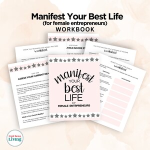 Manifest Your Best Life for Female Entrepreneurs Workbook | Printable Guide and Worksheets for Manifesting Abundance