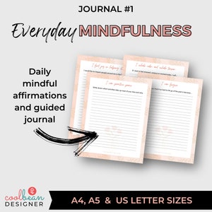 Daily mindful affirmations and guided journal in A4, A5 and US letter sizes