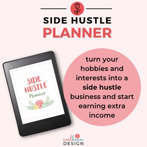 Turn your hobbies and interests into a side hustle business and start earning extra income