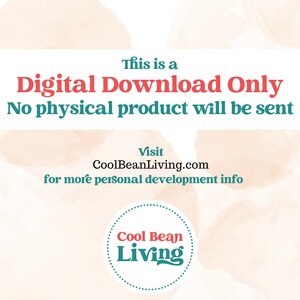 Puede incluir: Un gr&aacute;fico de descarga digital &uacute;nicamente con un fondo melocot&oacute;n y un c&iacute;rculo turquesa con el texto "Cool Bean Living" en una fuente estilizada. El texto "Esto es una descarga digital &uacute;nicamente No se enviar&aacute; ning&uacute;n producto f&iacute;sico Visite CoolBeanLiving.com para obtener m&aacute;s informaci&oacute;n sobre desarrollo personal" est&aacute; en texto rojo y blanco.