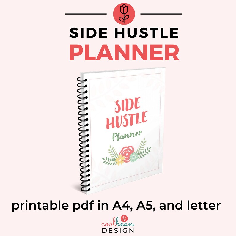 Side hustle printable planner in downloadable PDF A4, A5 and US letter sizes