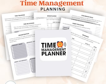 May include: A printable time management planner with sections for time training, time blocking, prioritization, mindfulness, one-minute rule, habit stacking, and delegation. The planner has a gray background with a colorful clock icon and the text "Time Management Planner".