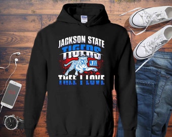 J State tigers hoodie | I-believe | HBCU | SWAC, | Thee I Love