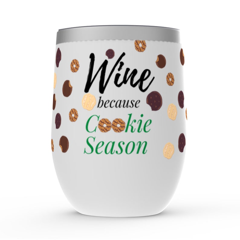 Girl Scout Cookie Season Wine Tumbler Girl Scout Leader Tumbler Girl Scout Leader Gift Cookie Mom Gift Girl Scouts image 2