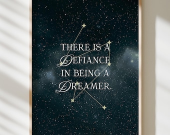 Es gibt einen Trotz darin, ein Träumer zu sein | V.E. Schwab | Addie LaRue Zitat | Bücherwurm Kunst | Buchliebhaber Poster Druck | Digitaler Download