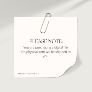 May include: A white note with a silver paper clip attached to the top. The note reads "PLEASE NOTE: You are purchasing a digital file. No physical item will be shipped to you. DARLING DREAMER CO."