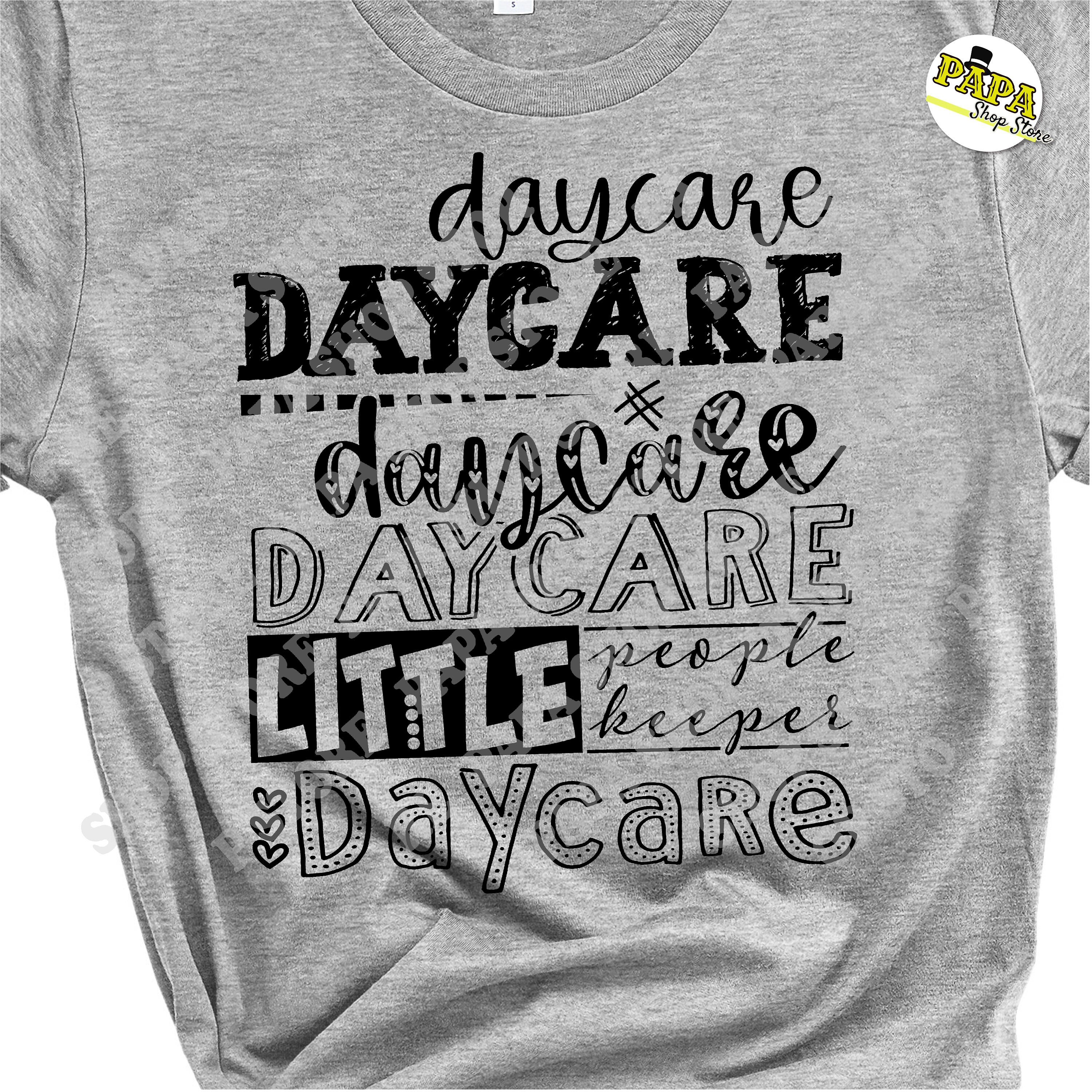 Daycare Little People Keeper Svg Daycare Svg Daycare Teacher Etsy