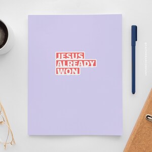 Christian Stickers, Bible Verse Sticker, Christian Planner Stickers, Faith Sticker, Bible Journal Sticker - Jesus Already Won Sticker