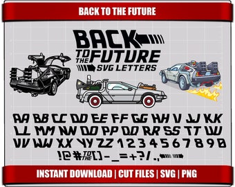 Puede incluir: Una descarga digital de archivos de corte SVG para un alfabeto, números y puntuación con temática de Regreso al futuro. La imagen muestra una ilustración en blanco y negro de la máquina del tiempo DeLorean, con el texto "Regreso al futuro" y "Letras SVG" encima.
