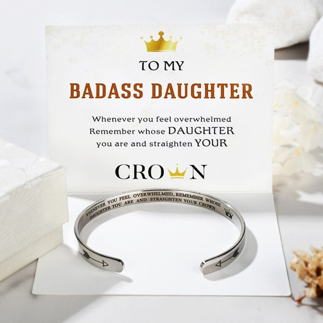 To My Daughter Straighten Your Crown Bracelet, Engraving Cuff Bracelet