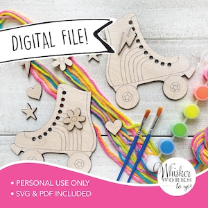 Puede incluir: Recortes de patines de ruedas de madera con detalles grabados, listos para pintar. La imagen incluye pinceles, botes de pintura e hilo colorido. El texto dice "DIGITAL FILE!" y "Whisker Works to go!"