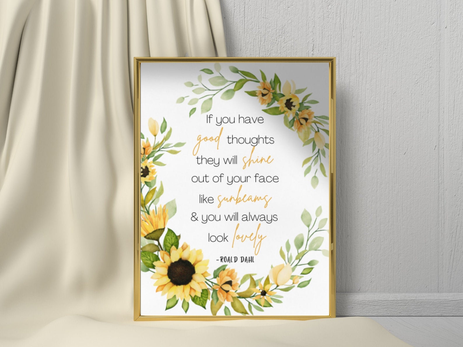 Roald Dahl Quote, Roald Dahl Print, Sunflower Download, Good Thoughts ...