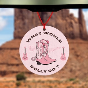 O que Dolly faria com ambientador de carro - presente para amiga - presente para todas as ocasiões - botas de cowgirl - presente para garota do campo - fã de Dolly