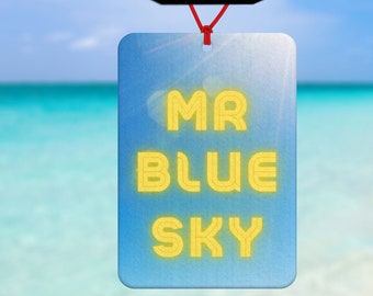 Mr Blue Sky air freshener - inspired by ELO song - Electric Light Orchestra - happy song - feelgood song - accessory - Jeff Lynne