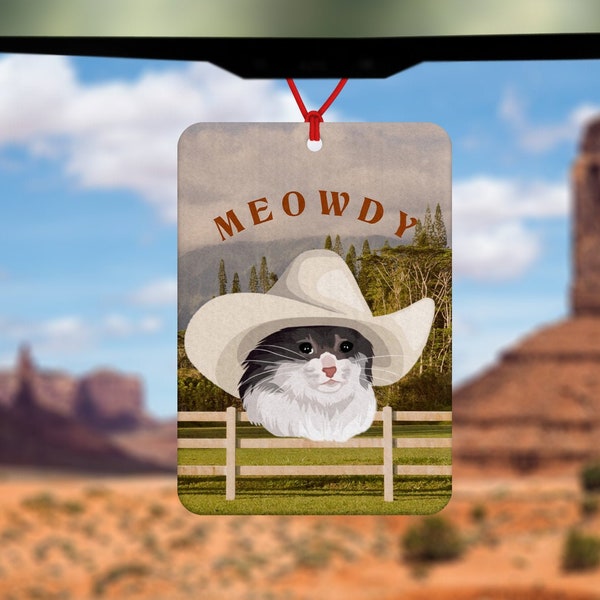 Cowboy cat air freshener - meowdy car Air Freshener - funny car accessory - funny gift - gift for car - gift for friend - yeehaw