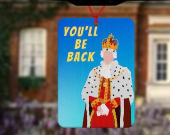 Musical theatre car air freshener - inspired by Hamilton the musical - King George III - you'll be back - what comes next - Schuyler sisters