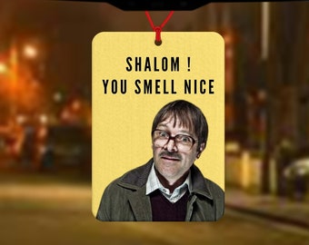Jim Shalom car air freshener - you smell nice - inspired by Friday Night Dinner - Car Air Freshener - Car Accessory - FND Jim - sitcom