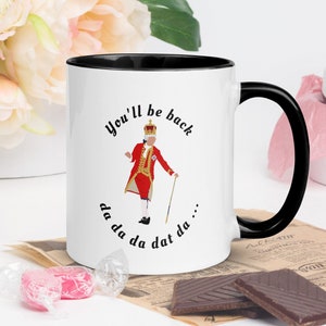 Musical theatre mug - inspired by Hamilton the musical - King George - you'll be back - gift for musicals lover - da da da dat da - awesome