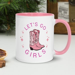 Let's go girls mug - yeehaw - hen night gift - country music - fun mug - country and western gift - gift for any occasion - pink cowgirl mug