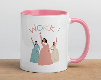 Musical theatre mug - inspired by Hamilton the musical - Schuyler sisters - work - gift for lover of musicals - Angelica - Eliza - Peggy