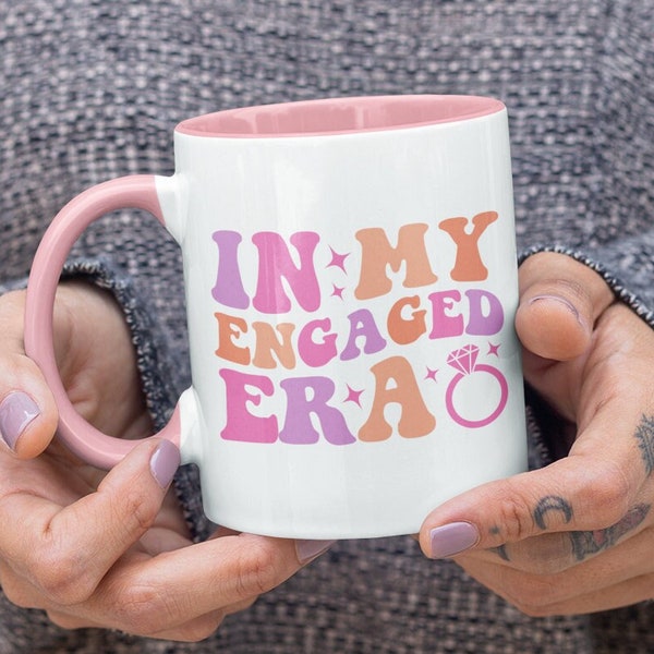 In my engaged era mug - gift for her - engagement gift - engagement mug - Valentines gift - gift for loved one - gift for fiance