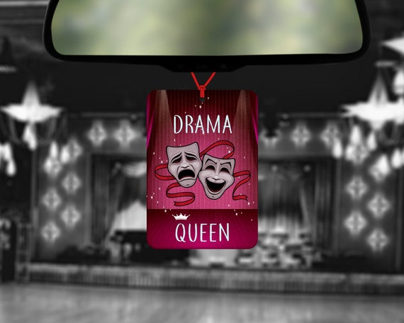 Drama Queen Auto Lufterfrischer Geschenk für Drama Queen Komödie