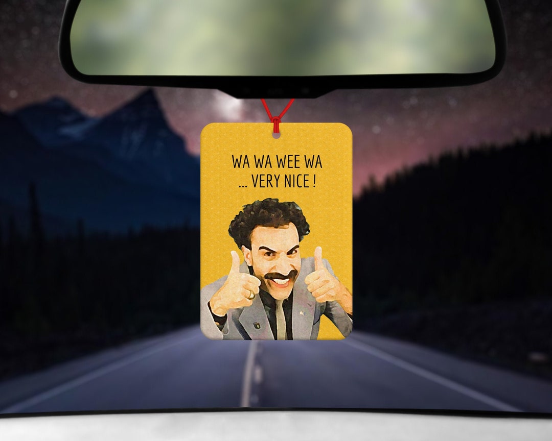 Borat Car Air Freshener Sacha Baron Cohen Wa Wa Wee Wa Etsy UK