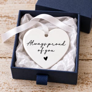 Always proud of you CERAMIC charm - gift for friend - love token - congratulations keepsake - well done - exam pass gift - new job gift