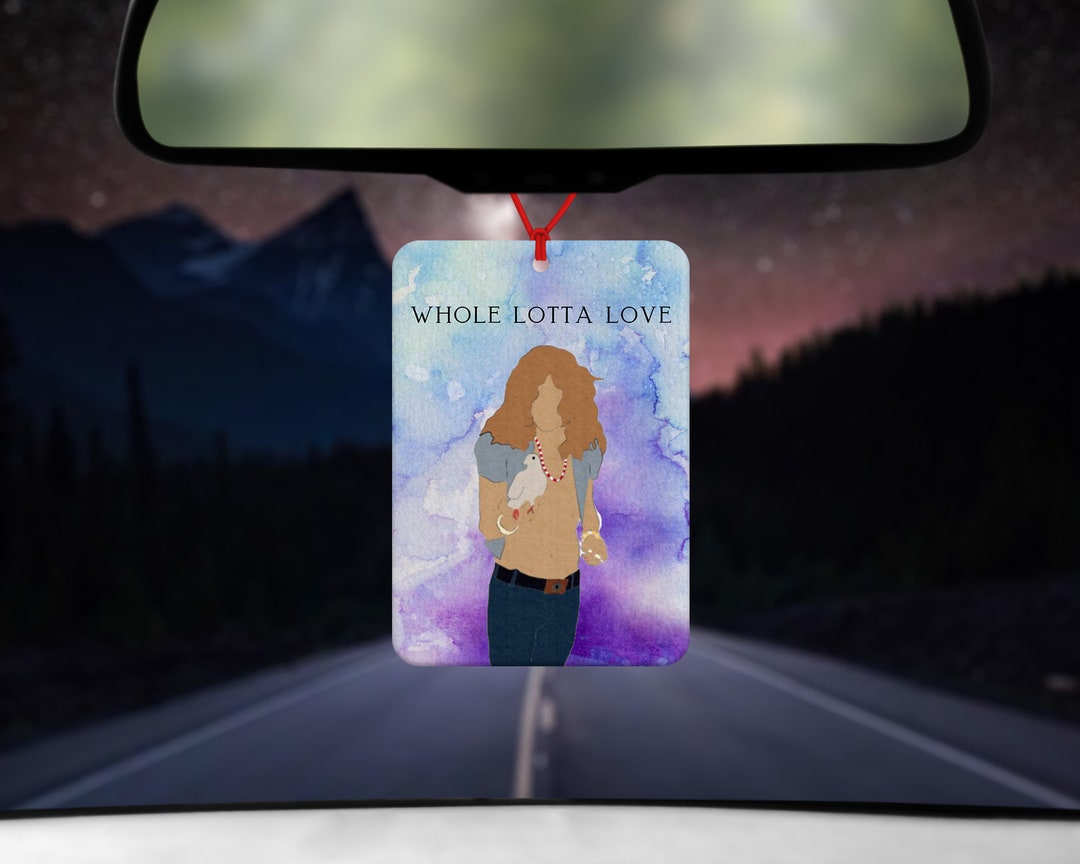 Robert Plant Car Air Freshener Led Zep Whole Lotta Love Led Zeppelin