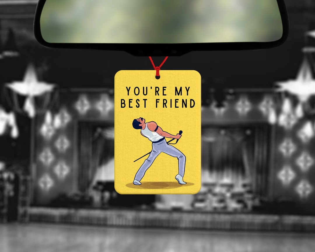 Freddie Mercury Air Freshener Queen You're My Best Etsy