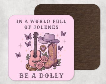 Sottobicchiere Dolly - un mondo pieno di Jolene - regalo country e western - Sottobicchiere Dolly - cappello da cowgirl, stivali e chitarra - regalo per cowgirl